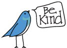 Be Kind!